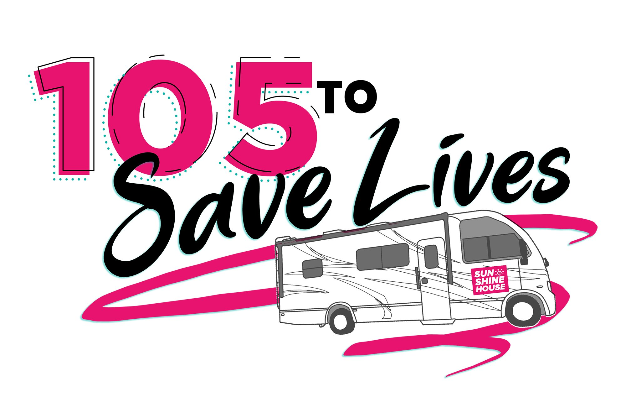 Graphic with a drawing of a RV and bright pink text that reads "105 to save lives"