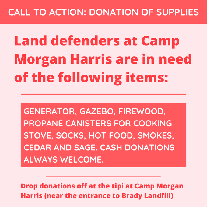 A square graphic with a light pink background and bright red squares and text. The main text says that "land defenders at Camp Morgan Harris are in need of the following items: generator, gazebo, firewood, propane canisters for cooking, stove, socks, hot food, smokes, cedar and sage. Cash donations always welcome."